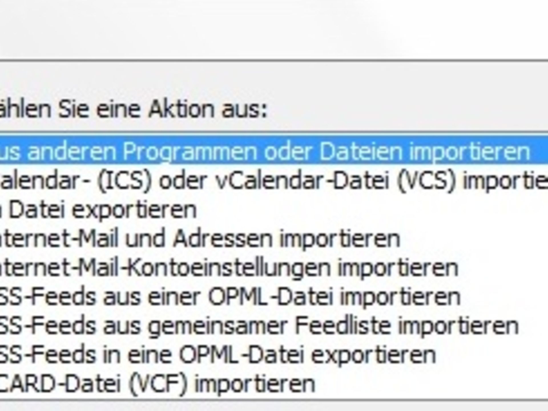 Import/Export Assistent - Aus anderem Programm oder Datei importieren